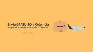 AMAZON GLOBAL ENVIO GRATIS A COLOMBIA